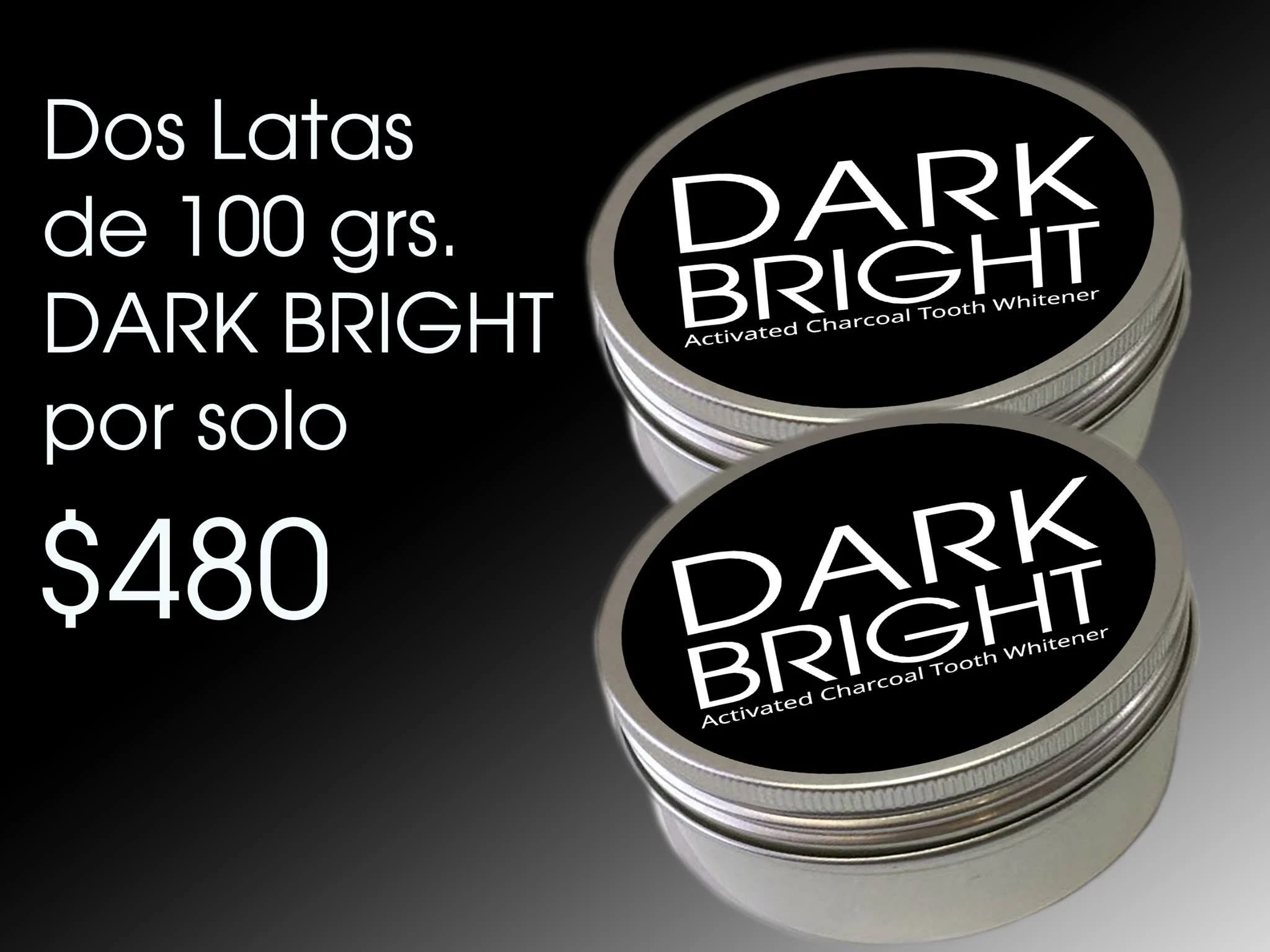 Dark Brigth, Blanqueador Dental